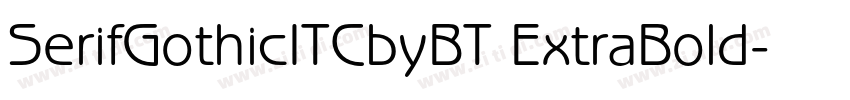 SerifGothicITCbyBT ExtraBold字体转换